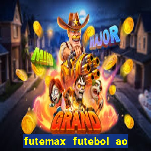 futemax futebol ao vivo hd